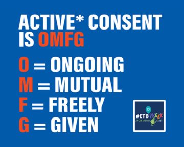 Active Consent is OMFG - Ongoing Mutual Freely Given