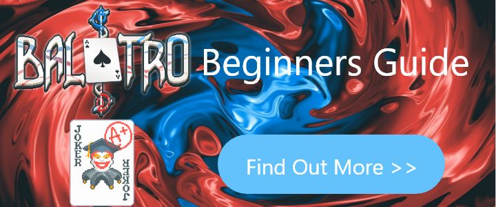 Balatro Beginners Guide
